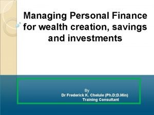 Managing Personal Finance for wealth creation savings and