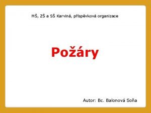 M Z a S Karvin pspvkov organizace Pory