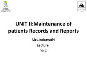 Role of nurse in maintaining records and reports