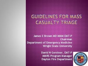 Mass casualty triage guidelines