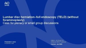 Lumbar disc herniationfull endoscopy TELD without foraminoplasty Case