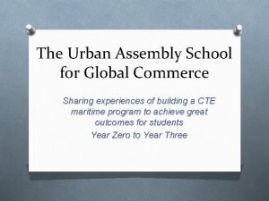 Urban assembly school for global commerce