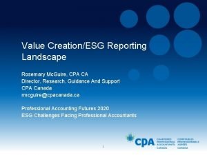 Value CreationESG Reporting Landscape Rosemary Mc Guire CPA