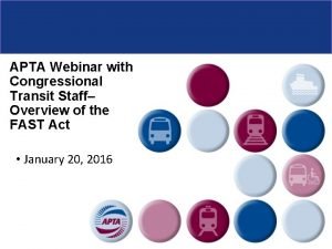 APTA Webinar with Congressional Transit Staff Overview of