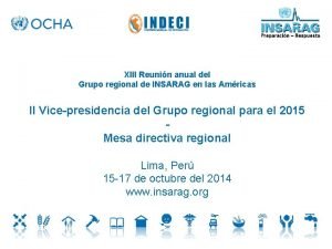 XIII Reunin anual del Grupo regional de INSARAG