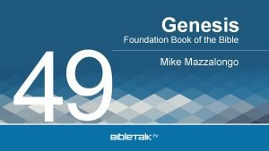 49 Genesis Foundation Book of the Bible Mike