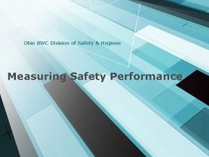 Ohio BWC Division of Safety Hygiene Measuring Safety
