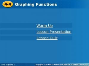 4 4 Functions 4 4 Graphing Functions Warm