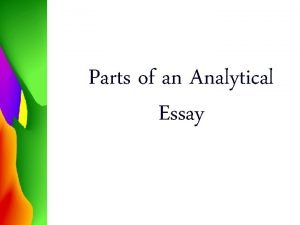 Analytical essay parts