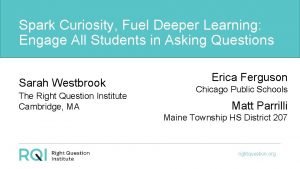 Spark Curiosity Fuel Deeper Learning Engage All Students