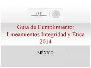 Gua de Cumplimiento Lineamientos Integridad y tica 2014