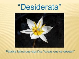 Que es una desiderata