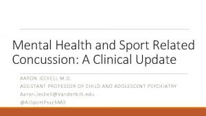 Mental Health and Sport Related Concussion A Clinical