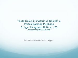 Testo Unico in materia di Societ a Partecipazione