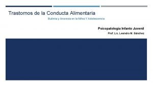 Trastornos de la Conducta Alimentaria Bulimia y Anorexia