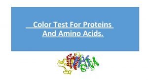 Color Test For Proteins And Amino Acids Proteins