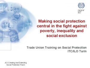 Making social protection central in the fight against