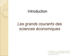 1 Introduction Les grands courants des sciences conomiques