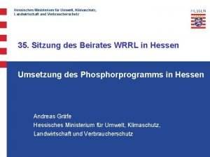 Hessisches Ministerium fr Umwelt Klimaschutz Landwirtschaft und Verbraucherschutz