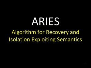 Algorithm for recovery and isolation exploiting semantics