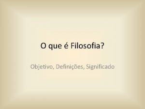 O que é a filosofia