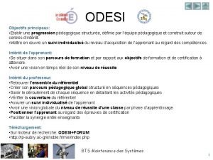 ODESI Objectifs principaux Etablir une progression pdagogique structure