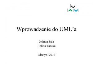 Wprowadzenie do UMLa Jolanta Sala Halina Taska Olsztyn