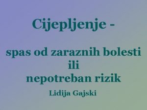 Cijepljenje spas od zaraznih bolesti ili nepotreban rizik