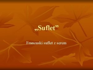 Suflet francuski co to jest