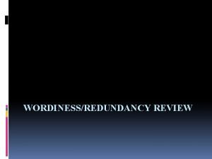 Wordiness and redundancy practice