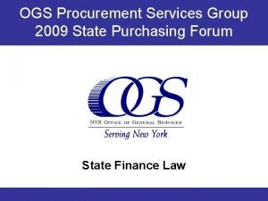 OGS Procurement Services Group 2009 2008 State Purchasing