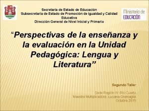 Secretara de Estado de Educacin Subsecretara de Estado