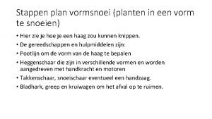 Stappen plan vormsnoei planten in een vorm te