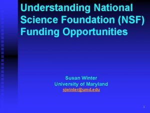 Understanding National Science Foundation NSF Funding Opportunities Susan