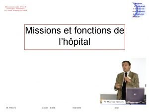 Missions et fonctions de lhpital M Fieschi Master