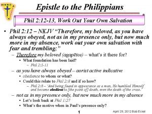 Epistle to the Philippians Phil 2 12 13