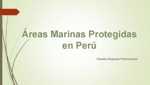 reas Marinas Protegidas en Per Claudia Ampuero Portocarrero