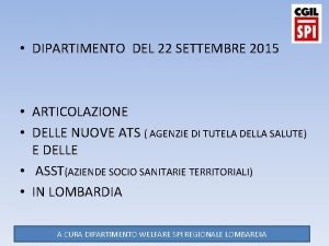 DIPARTIMENTO DEL 22 SETTEMBRE 2015 ARTICOLAZIONE DELLE NUOVE