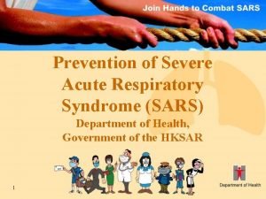 Prevention of Severe Acute Respiratory Syndrome SARS Department