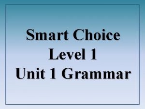 Unit 1 grammar