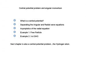 Central potential angular momentum