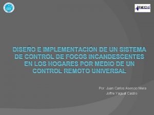 DISEO E IMPLEMENTACIN DE UN SISTEMA DE CONTROL