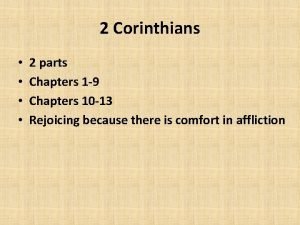 2 Corinthians 2 parts Chapters 1 9 Chapters