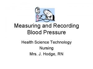 Measuring and Recording Blood Pressure Health Science Technology