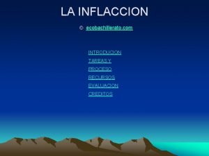 LA INFLACCION ecobachillerato com INTRODUCION TAREAS Y PROCESO