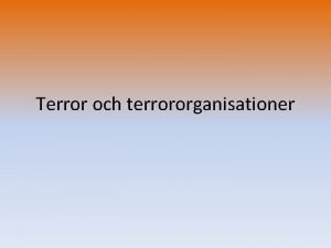 Terror och terrororganisationer Europol europeiska polisbyrn som r