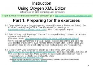 Instruction Using Oxygen XML Editor software on SLIS