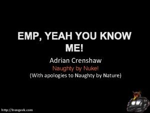 Adrian Crenshaw Naughty by Nuke With apologies to