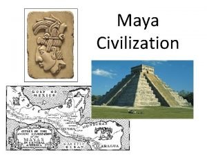 Maya Civilization I Classic Period 250 900 C
