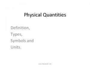 What is physical quantity